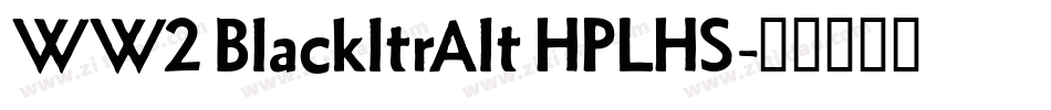 WW2 BlackltrAlt HPLHS字体转换